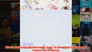Download PDF  Tildas Fairytale Wonderland Over 25 Beautiful Sewing and Papercraft Projects FULL FREE