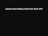 Read Captive Heart (Nancy Drew Files Book 108) PDF Free