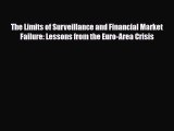 [PDF] The Limits of Surveillance and Financial Market Failure: Lessons from the Euro-Area Crisis