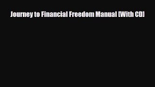 [PDF] Journey to Financial Freedom Manual [With CD] Download Online