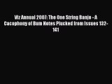 Read Viz Annual 2007: The One String Banjo - A Cacophony of Bum Notes Plucked from Issues 132-141