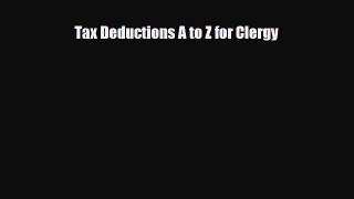 [PDF] Tax Deductions A to Z for Clergy Read Full Ebook