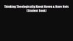 [PDF] Thinking Theologically About Haves & Have Nots (Student Book) Read Full Ebook