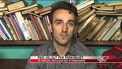 Padi Veliajt për parkingjet - News, Lajme - Vizion Plus