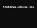 [PDF] California Mortgage Loan Brokering & Lending Download Online