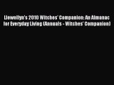 Read Llewellyn's 2010 Witches' Companion: An Almanac for Everyday Living (Annuals - Witches'