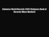 Read Guinness World Records 2002 (Guinness Book of Records (Mass Market)) Ebook Free