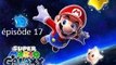 Super Mario Galaxy épisode 17 : Jouons dans une salle de jeux, mais on va pas joués longtemps