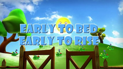 Early to Bed Early to Rise Nursery Rhyme Lyrics Song For Kids