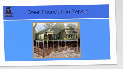 Dallas Fort Worth Steel Foundation Repair