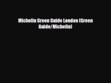 Download Michelin Green Guide London (Green Guide/Michelin) Ebook