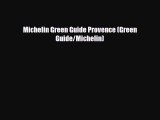 Download Michelin Green Guide Provence (Green Guide/Michelin) PDF Book Free
