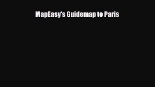 PDF MapEasy's Guidemap to Paris PDF Book Free