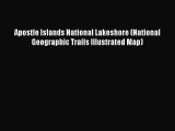 Read Apostle Islands National Lakeshore (National Geographic Trails Illustrated Map) Ebook