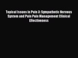 [PDF] Topical Issues in Pain 3: Sympathetic Nervous System and Pain Pain Management Clinical