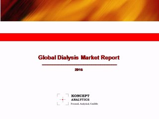 Global Dialysis Market Outlook to 2020 - New Report by Koncept Analytics