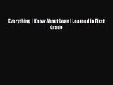 Download Everything I Know About Lean I Learned in First Grade PDF Online