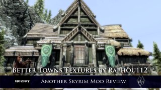 Another Skyrim Mod Review Better Towns Textures by Raphou112