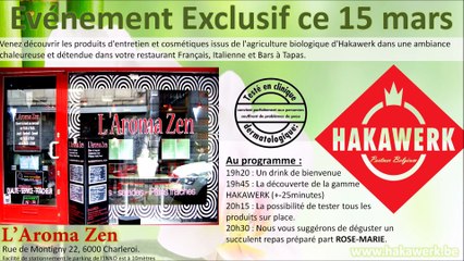 Evenement HAKAWERK Partner Belgium mardi 15 mars 2016 | A L'Aroma ZEN