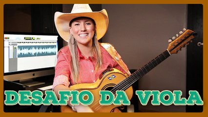 DESAFIO DA VIOLA CAIPIRA COM BRUNA VIOLA