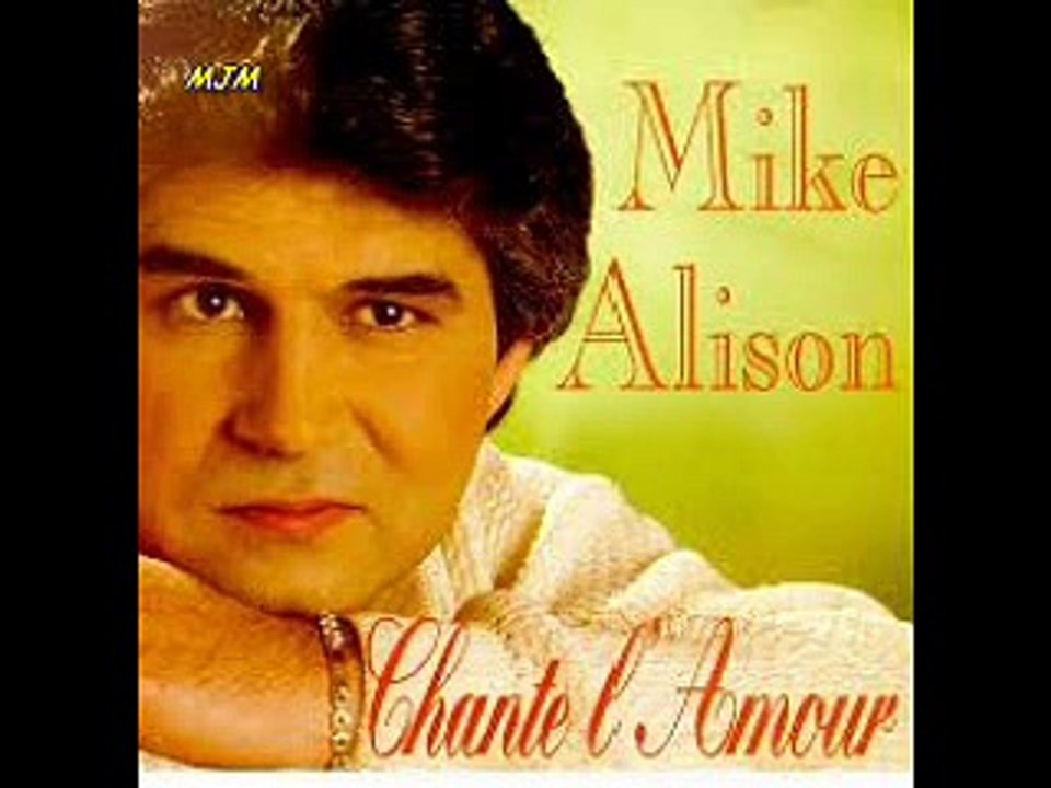 Chante l'amour --- Mike Alison