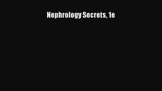 [PDF] Nephrology Secrets 1e [Read] Online