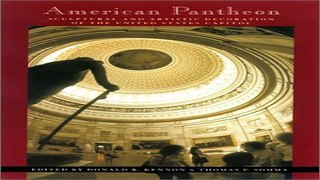 Read American Pantheon  Sculptural   Artistic Decoration Of U S Capitol  Perspective On Art