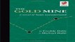 Read The Gold Mine  A Novel of Lean Turnaround 1st  first  Edition by Balle  Freddy  Balle