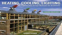 Read Heating  Cooling  Lighting  Sustainable Design Methods for Architects Ebook pdf download