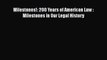 [PDF] Milestones!: 200 Years of American Law : Milestones in Our Legal History [Download] Online