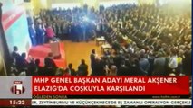 MHP GENEL BAŞKAN ADAYI MERAL AKŞENER ELAZIĞ'DA COŞKUYLA KARŞILANDI-07 MART 2016