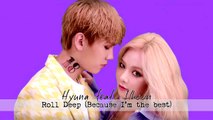【Bass Boosted】Hyuna feat. Ilhoon (from BtoB) - Roll Deep (Because I'm the best)