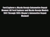 [PDF] Ford Explorer & Mazda Navajo Automotive Repair Manual: All Ford Explorer and Mazda Navajo