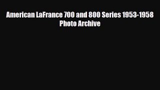 [PDF] American LaFrance 700 and 800 Series 1953-1958 Photo Archive Download Online