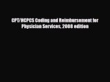 PDF CPT/HCPCS Coding and Reimbursement for Physician Services 2008 edition [PDF] Online