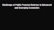 [PDF] Challenge of Public Pension Reforms in Advanced and Emerging Economies Download Full