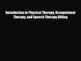 [PDF] Introduction to Physical Therapy Occupational Therapy and Speech Therapy Billing [PDF]