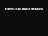 Read Crop Circles: Signs Wonders and Mysteries Ebook Free