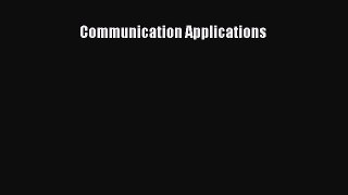 Read Communication Applications Ebook Free