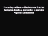 PDF Proctoring and Focused Professional Practice Evaluation: Practical Approaches to Verifying