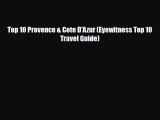Download Top 10 Provence & Cote D'Azur (Eyewitness Top 10 Travel Guide) Read Online