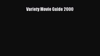 Read Variety Movie Guide 2000 Ebook Free