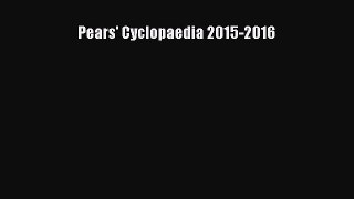 Read Pears' Cyclopaedia 2015-2016 Ebook Free
