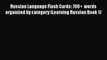 [PDF] Russian Language Flash Cards: 700+  words organized by category (Learning Russian Book