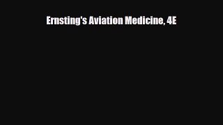 Download Ernsting's Aviation Medicine 4E Read Online