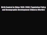 PDF Birth Control in China 1949-2000: Population Policy and Demographic Development (Chinese