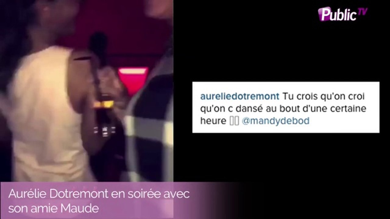 Exclu Vidéo : Aurélie Dotremont : elle nous invite à ses folles soirées !