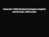Read Coincraft's 2000 Standard Catalogue of English and UK Coins: 1066 to Date PDF Online