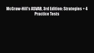 [PDF] McGraw-Hill's ASVAB 3rd Edition: Strategies + 4 Practice Tests Download Online