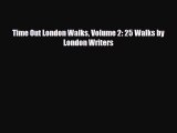 PDF Time Out London Walks Volume 2: 25 Walks by London Writers PDF Book Free